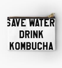 Save Water, Drink Kombucha Trendy/Hipster Meme Studio Pouch