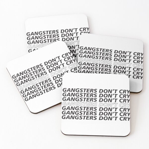 Item preview, GANGSTERS DON'T CRY designed and sold by RubyIsNotCool.