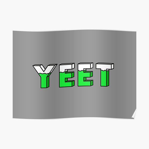 Yeet Vines Posters Redbubble - vines roblox