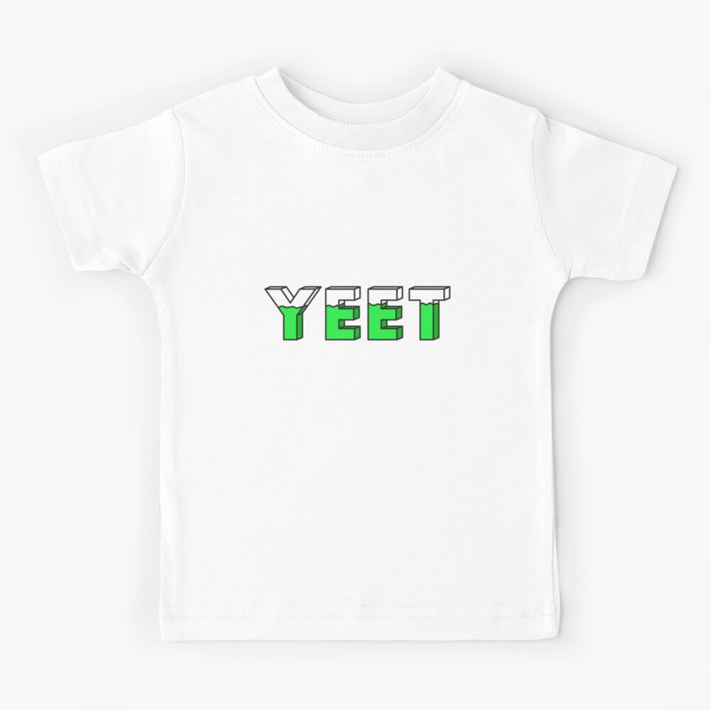 Yeet Kids T Shirt By Brayonzeee Redbubble - yeet roblox shirt