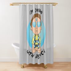 I'm Dying With Jessica (Rick & Morty) Shower Curtain