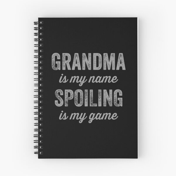 Item preview, Grandma Is My Name Spoiling Is My Game Gift designed and sold by haselshirt.