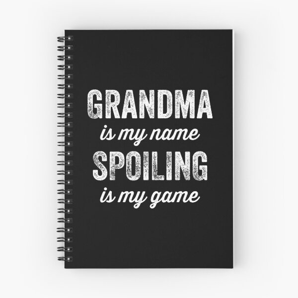 Item preview, Grandma Is My Name Spoiling Is My Game Gift designed and sold by haselshirt.