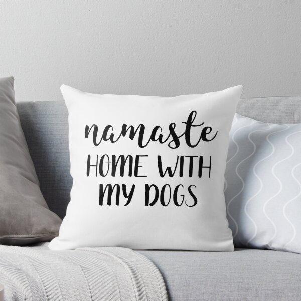 Item preview, Namaste Home With My Dogs TShirt designed and sold by ProperTShirts.