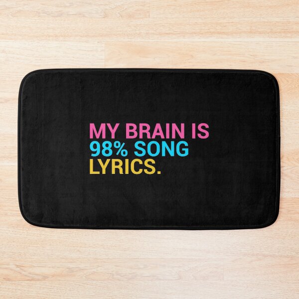 Item preview, My Brain is 98% Song Lyrics designed and sold by T-shirt For You.