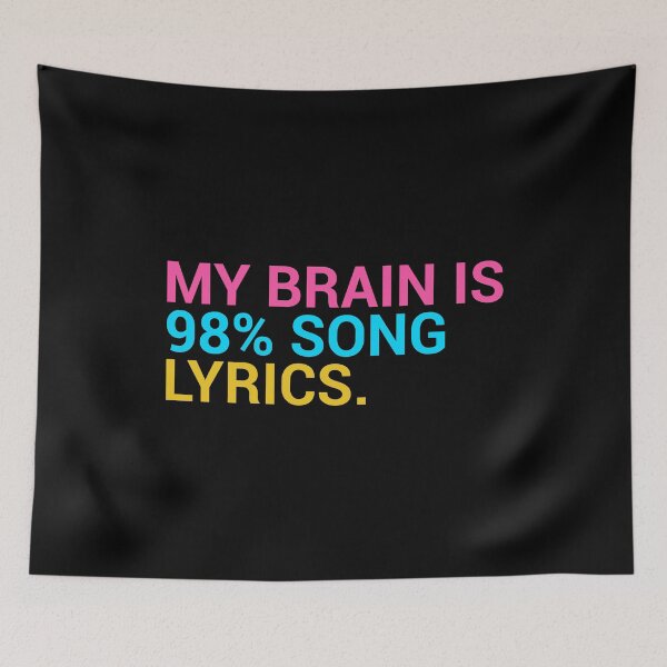 Item preview, My Brain is 98% Song Lyrics designed and sold by T-shirt For You.