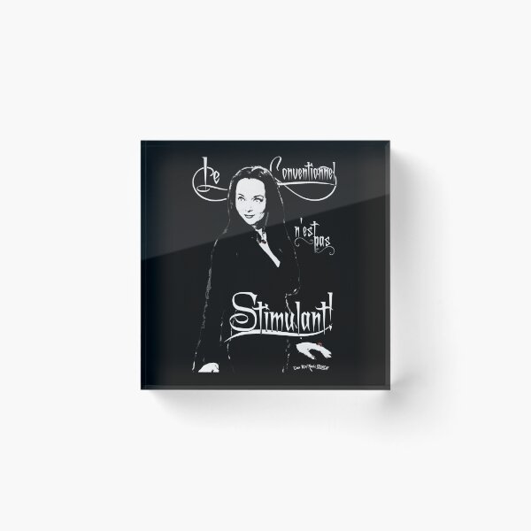 Item preview, Morticia: "Le Conventionnel n'est pas Stimulant!" designed and sold by torg.