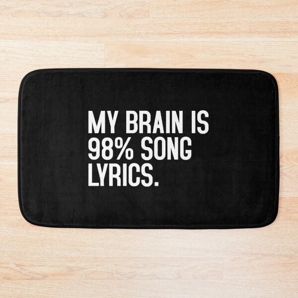 Item preview, My Brain is 98% Song Lyrics designed and sold by T-shirt For You.