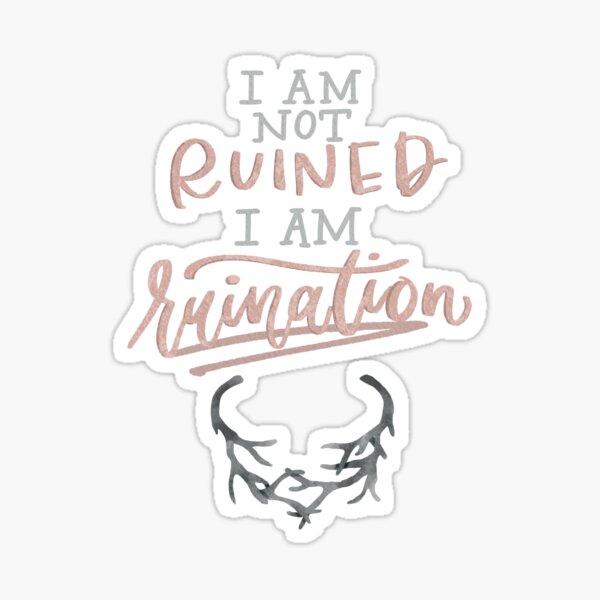 Ruination Sticker