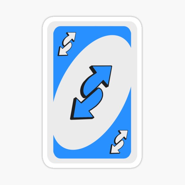 Uno Reverse Card Blue Sticker By J Elita Redbubble - uno card reverse roblox