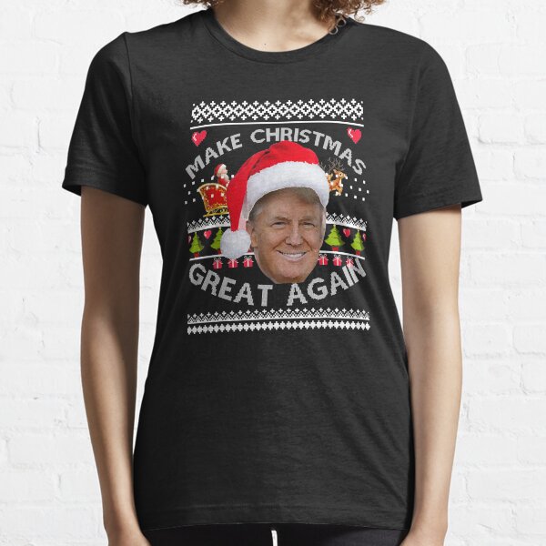 Donald Trump faire Noël grand Nouveau T-Shirt-Drôle de Noël le président de l/'Amérique