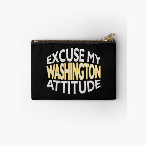Item preview, Excuse My Washington Attitude Funny State Pride designed and sold by nikkidawn74.