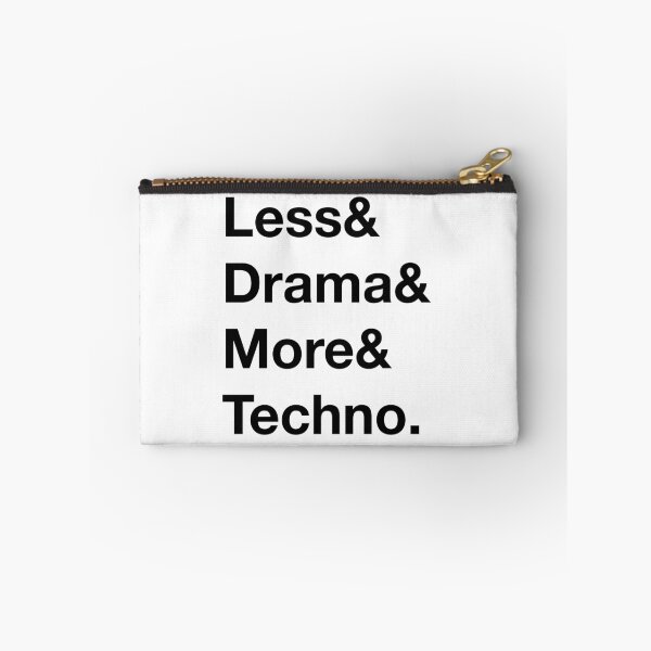 Item preview, Less drama, more techno. (Black Text) designed and sold by Playsuit-Life.