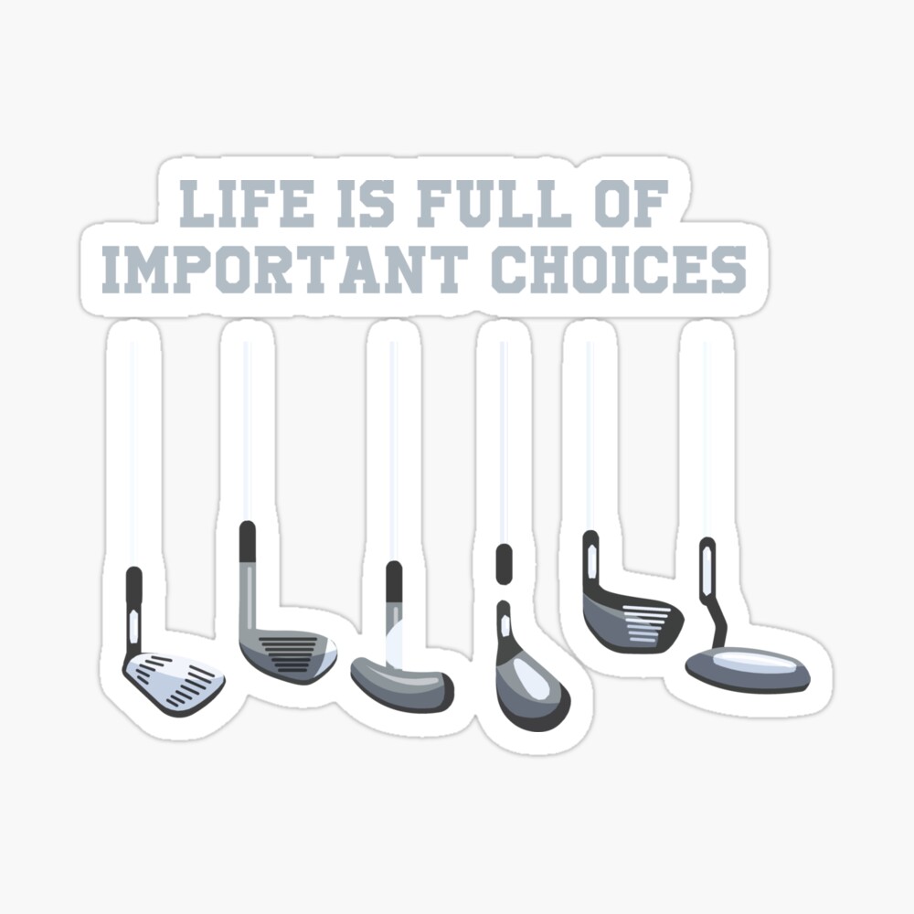 Golf Club Lover Life Is Full Of Important Choices Gift" Kids T-Shirt by TomGiant | Redbubble