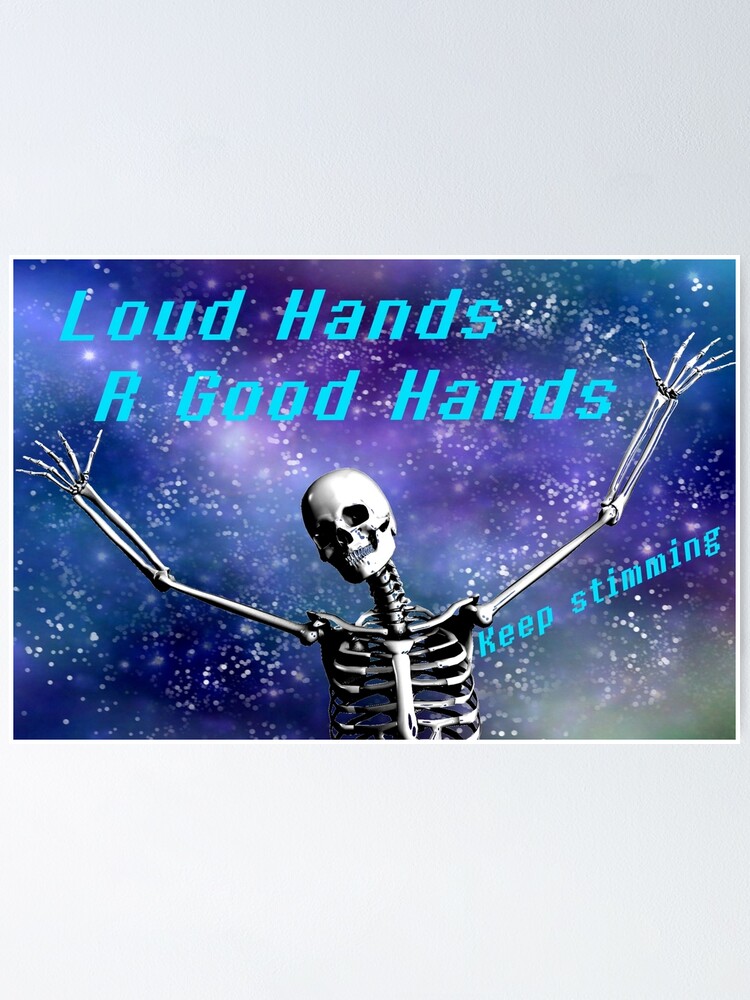 "Loud Hands in SPACE" Poster for Sale by LunarDragoon Redbubble