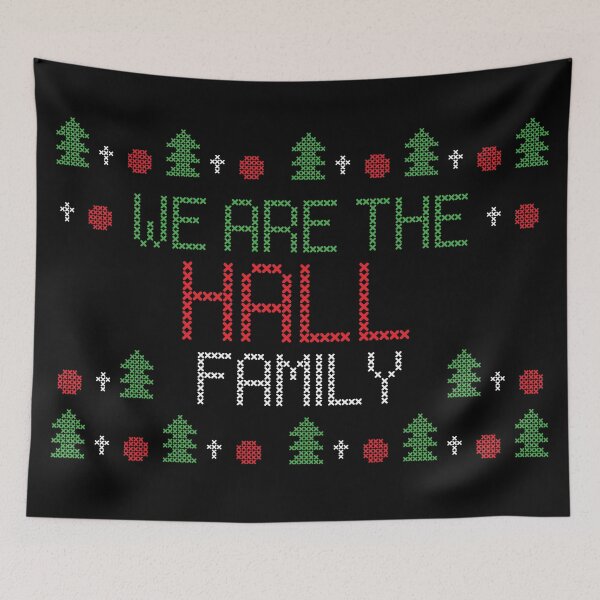Item preview, We are The Hall Christmas Family designed and sold by elhefe.