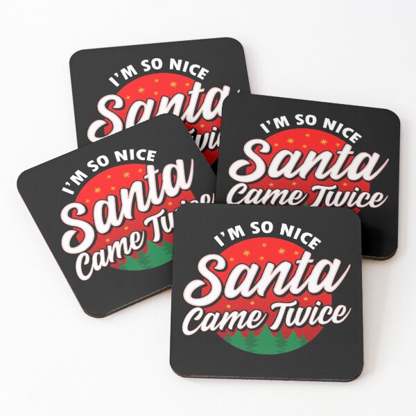 Item preview, Funny I'm So Nice Santa Came Twice designed and sold by UniQueensShop.