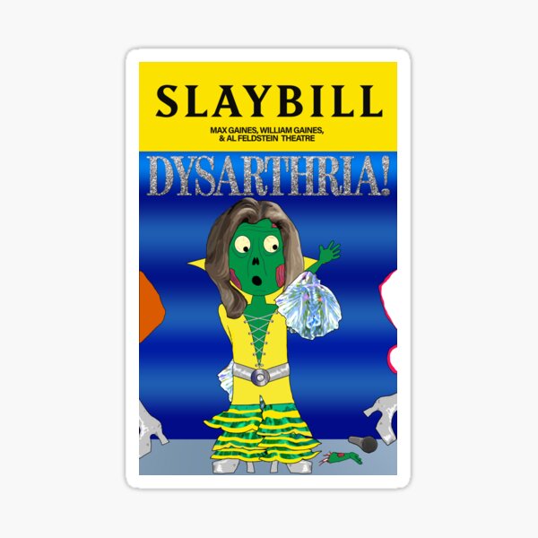 Broadway Zombie Dysarthria! Slaybill Sticker