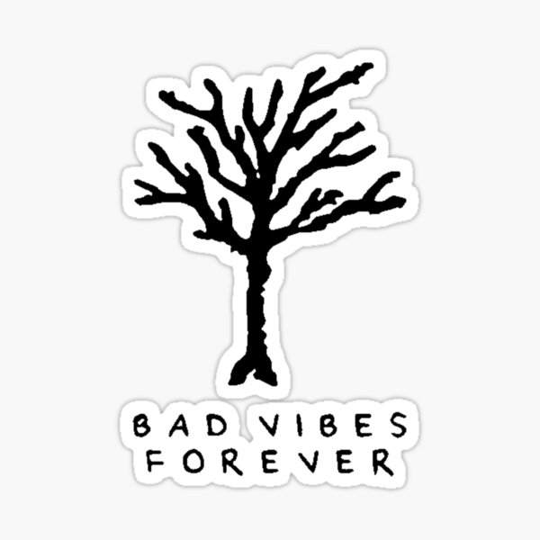 XXXTentacion Bad Vibes für immer Baum Tattoo Sticker