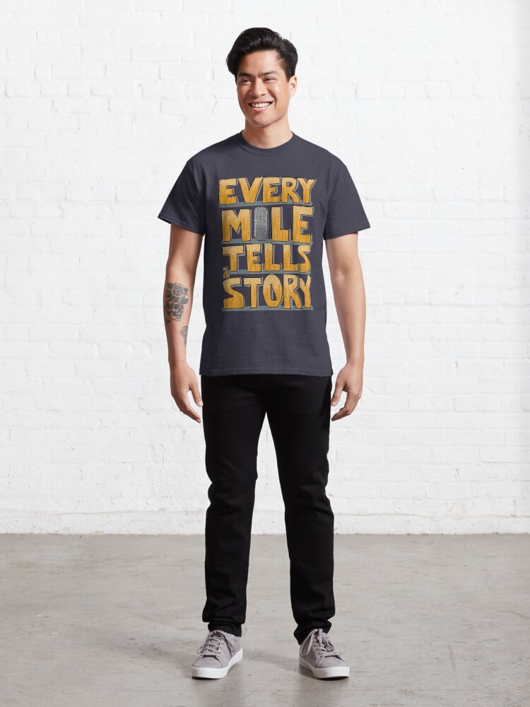 Alternate view of Tire in the Mile Classic T-Shirt