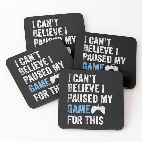 Item preview, I Can't Believe I Paused My Game For This Funny Gamer designed and sold by Leslie Smith.