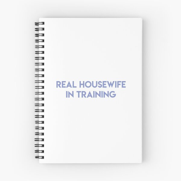 Item preview, Real Housewife In Training designed and sold by lohtus.