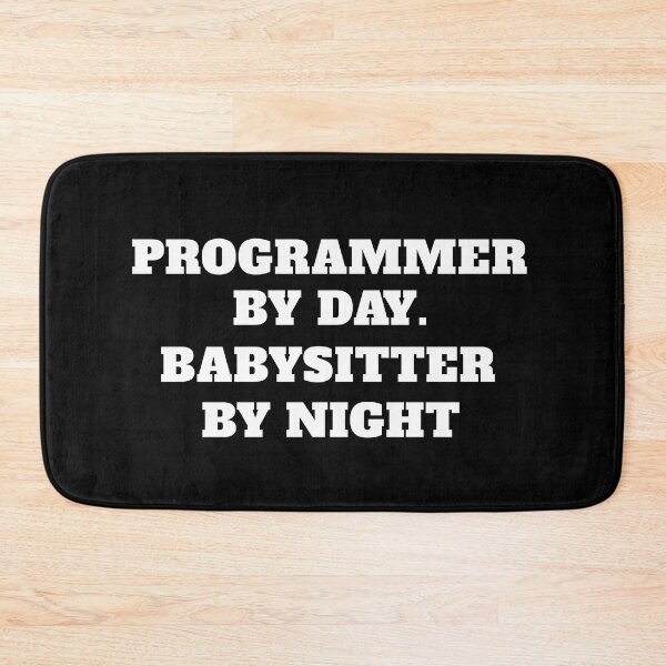 Item preview, Programmer by day... designed and sold by rsty11.