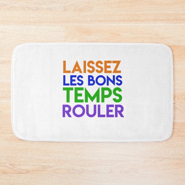 Item preview, Laissez Les Bons Temps Rouler designed and sold by lohtus.