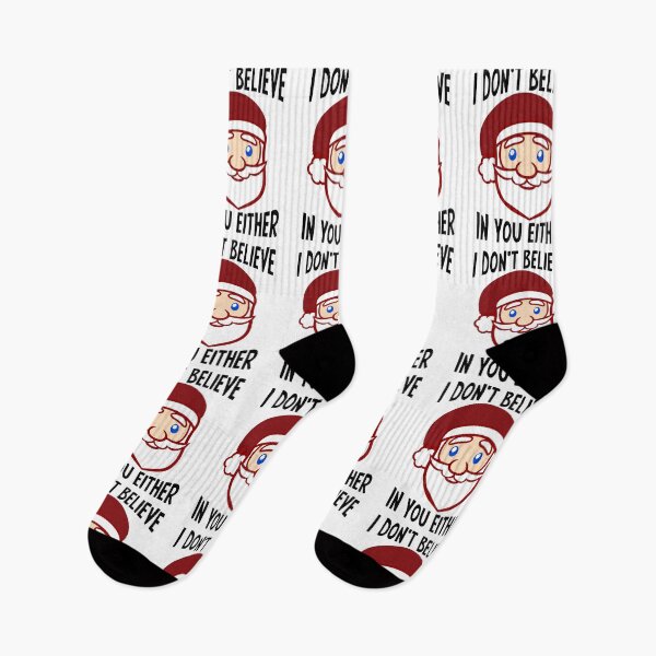 Item preview, Santa Claus Do not believe in you Funny designed and sold by tarek25.