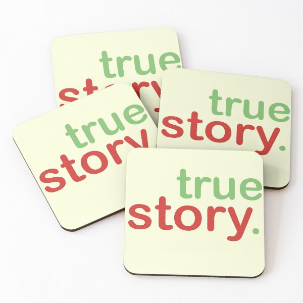 Item preview, True Story designed and sold by geekyness.