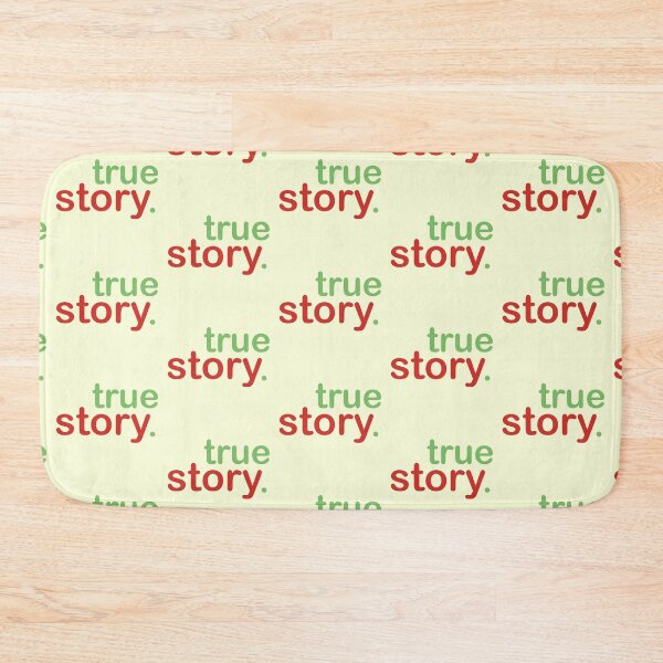 Item preview, True Story designed and sold by geekyness.