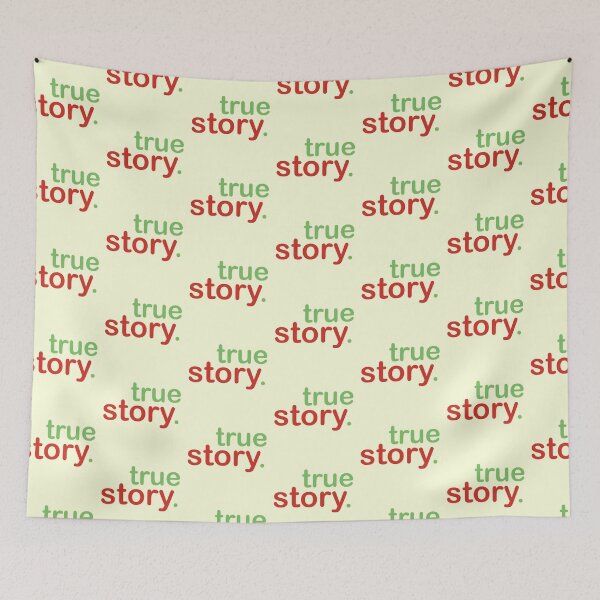 Item preview, True Story designed and sold by geekyness.
