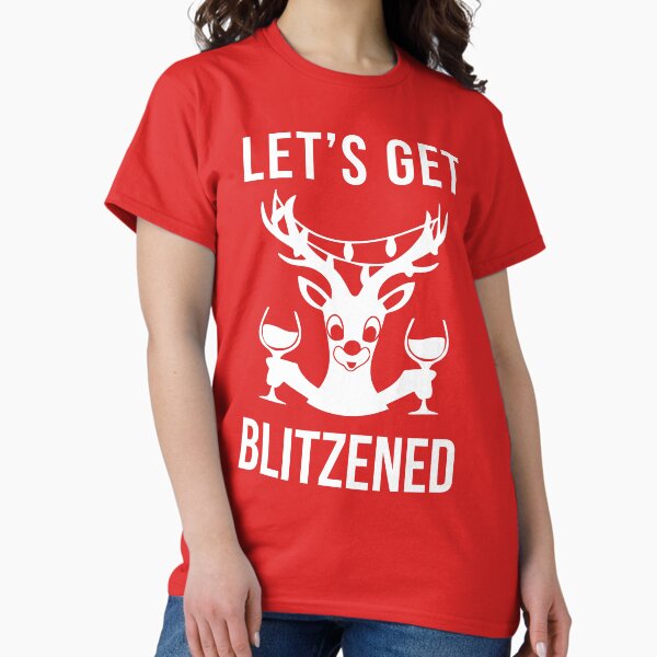 Item preview, Let's Get Blitzened designed and sold by kjanedesigns.