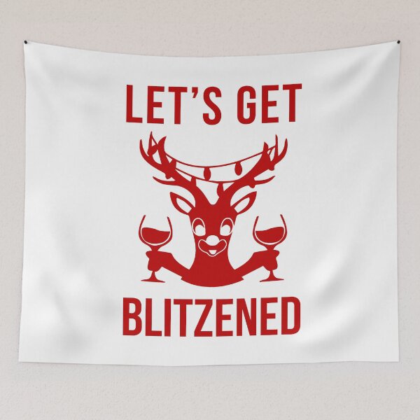 Item preview, Let's Get Blitzened designed and sold by kjanedesigns.