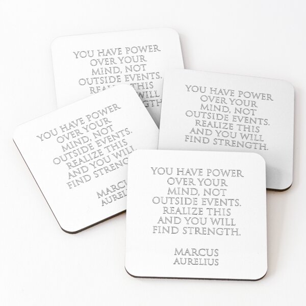 Item preview, You have power over your mind — not outside events. Realize this and you will find strength -  Marcus Aurelius  - Stoic Quotes designed and sold by Inspirationmotivation.