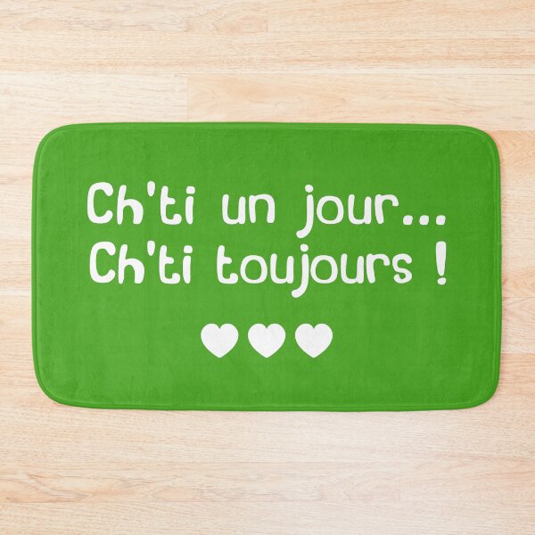 Item preview, Ch'ti one day, Ch'ti always! designed and sold by humour-chti.
