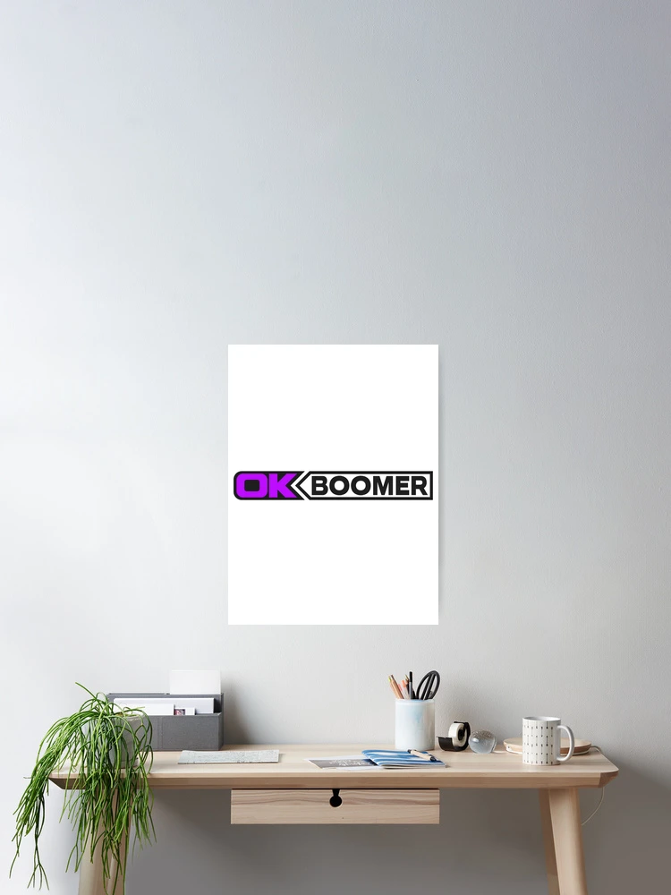 Thumbnail 2 of 3, Poster, OK BOOMER (Purple) [Roufxis-Rb] designed and sold by RoufXis.