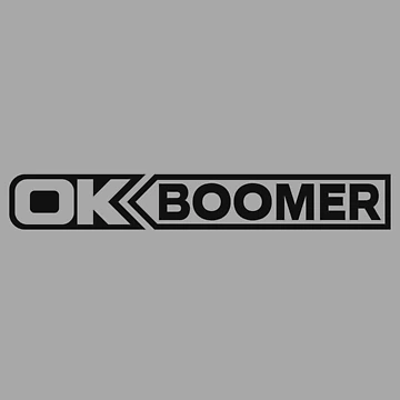 Artwork thumbnail, OK BOOMER (Black) [Roufxis-Rb] by RoufXis