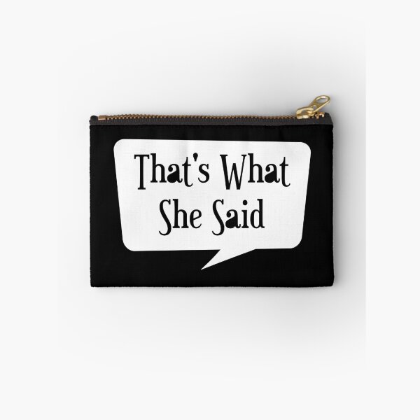 Item preview, Thats What She Said designed and sold by TM Selvam.