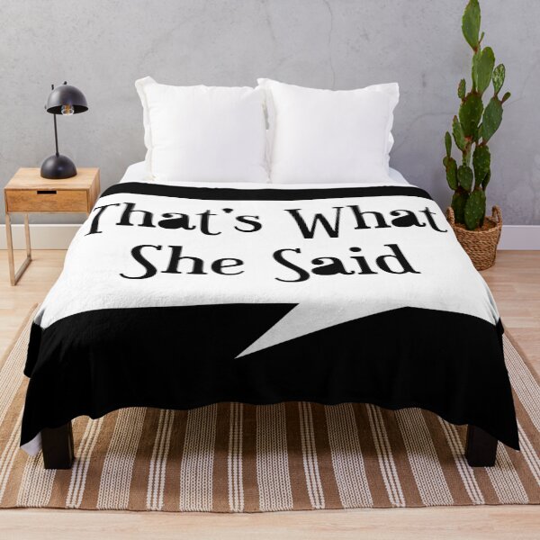 Item preview, Thats What She Said designed and sold by TM Selvam.