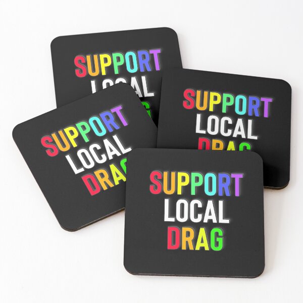 Item preview, Support Local Drag designed and sold by RainbowPandas.