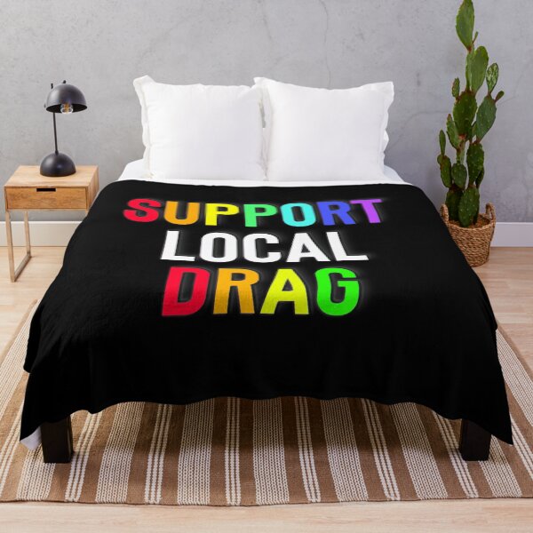 Item preview, Support Local Drag designed and sold by RainbowPandas.