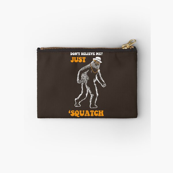 Item preview, Don't Believe Me Just Squatch designed and sold by Yipptee Shirts.