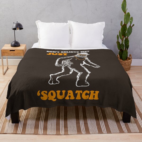 Item preview, Don't Believe Me Just Squatch designed and sold by Yipptee Shirts.