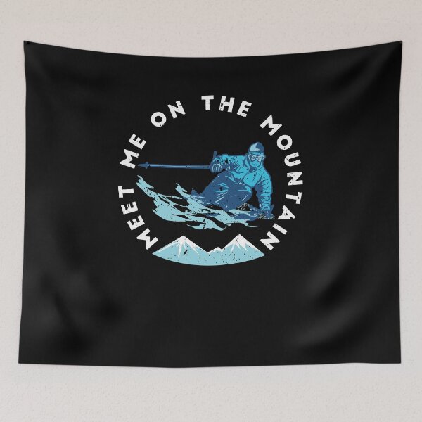 Item preview, Meet Me On The Mountain Skiing Quote designed and sold by jeffded.