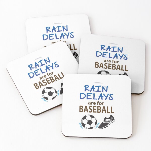 Item preview, 'Rain Delays Are For Baseball' (White) designed and sold by The Button Gal.