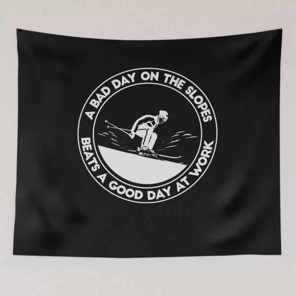 Item preview, A Bad Day On The Slopes Beats A Good Day At Work Skiing designed and sold by jeffded.