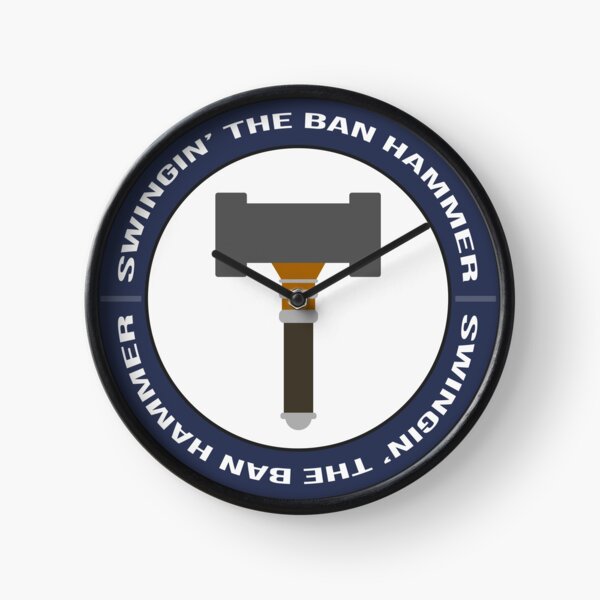 Swingin' The BanHammer Clock