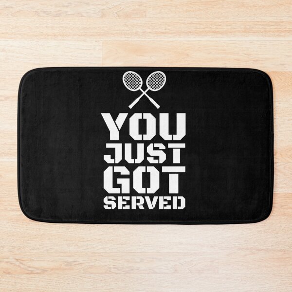 Item preview, You Just Got Served Badminton Quote designed and sold by jeffded.