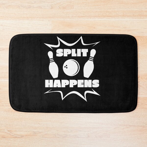Item preview, Split Happens Bowling Quote designed and sold by jeffded.